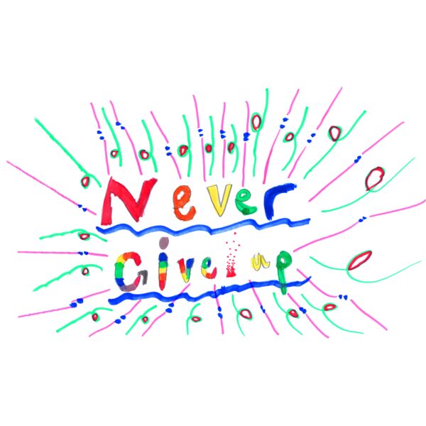 Never Give Up - by Maya Thumbnail
